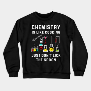 Funny Chemistry Crewneck Sweatshirt